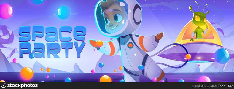 Space party poster with cute spaceman and alien character in sweet world. Vector banner with cartoon illustration of candy planet landscape, boy astronaut and extraterrestrial in flying saucer. Space party poster with spaceman and alien