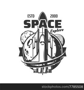 Spaceship icon, space shuttle launch to galaxy spaceflight, vector orbital station emblem. Space mission and planets discovery flight to galactic on rocket spacecraft or spaceship orbiter. Spaceship icon, space shuttle launch to galaxy