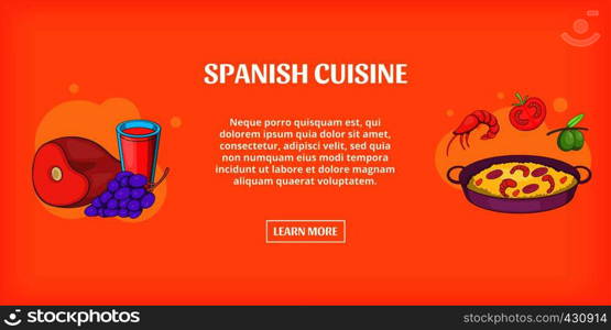Spanish cuisine banner horizontal concept. Cartoon illustration of spanish cuisine banner horizontal vector for web. Spanish cuisine banner horizontal, cartoon style