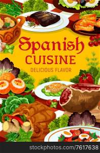 Spanish cuisine meat and fish dishes with vegetables, vector food. Iberian ham, sardine salad with olives and deviled eggs, beef steak and grilled cod, almond bread soup, empanada and San Isidro salad. Spanish cuisine dishes of meat, fish and vegetable