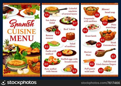 Spanish cuisine restaurant menu dishes, vector. Seafood paella and Iberian ham, beef meat kebob and fish salads, churros, mousse and empanada, omelette and lamb pie, bread almond soup and deviled eggs. Spanish cuisine restaurant menu dishes