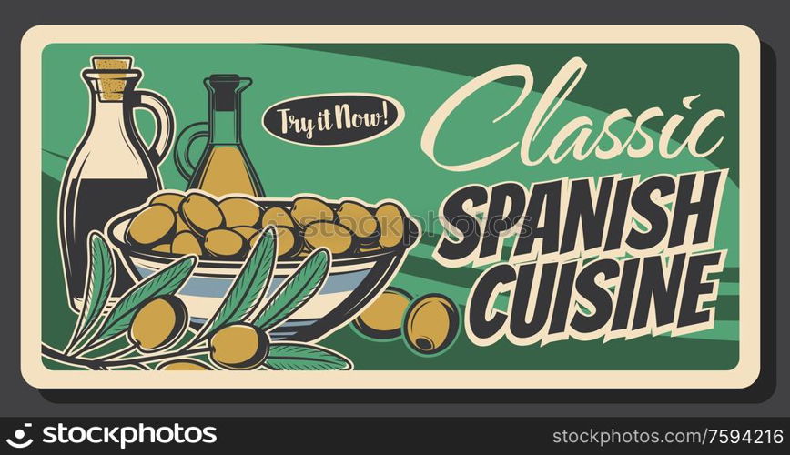 Spanish green olives retro banner of food vector design. Oil bottles, bowls of marinated fruits and olive tree branch with leaves, mediterranean cuisine ingredient of salad dressings and sauces. Spanish olive oil and green fruits with branch