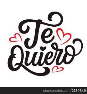 Spanish translation: I love you. Hand lettering text with red hearts isolated on white background. Vector typography for posters, Valentines day cards, banners, wedding decor