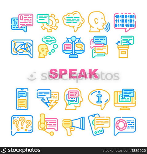 Speak Conversation And Discussion Icons Set Vector. Online Support Advice And Chatting, Speech From Tribune And Sms Message, Human Speak And Talk With Advisor Line. Color Illustrations. Speak Conversation And Discussion Icons Set Vector