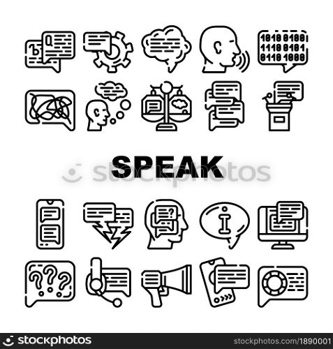 Speak Conversation And Discussion Icons Set Vector. Online Support Advice And Chatting, Speech From Tribune And Sms Message, Human Speak And Talk With Advisor Contour Illustrations. Speak Conversation And Discussion Icons Set Vector