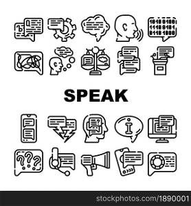 Speak Conversation And Discussion Icons Set Vector. Online Support Advice And Chatting, Speech From Tribune And Sms Message, Human Speak And Talk With Advisor Contour Illustrations. Speak Conversation And Discussion Icons Set Vector