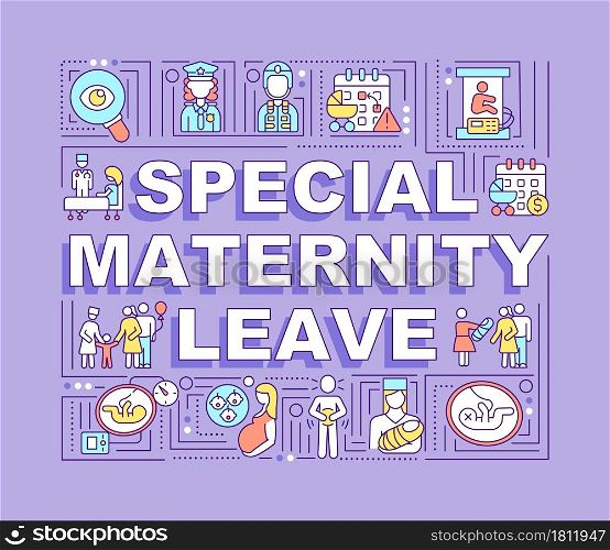Special maternity leave word concepts banner. Special circumstances. Infographics with linear icons on purple background. Isolated creative typography. Vector outline color illustration with text. Special maternity leave word concepts banner