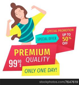 Special offer, only one day, premium quality, shopping poster. Happy woman, label of big discount, best promotion, advertising element, flyer vector. Shopping Promotion, Big Discount, Postcard Vector