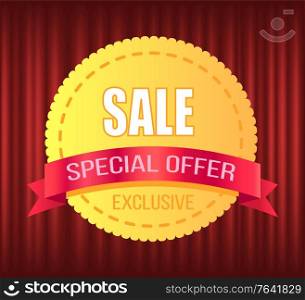 Special offer, round label of sale, marketing ad. Sticker decorated by frame and ribbon, super promotion, advertising and retail, shopping poster vector. Promotion Ad, Special Offer, Shop Sticker Vector