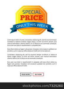 Special price only this week weekend discounts label on poster place for text and web buttons read more and buy now vector illustration promo banner. Special Price Only this Week Weekend Discounts