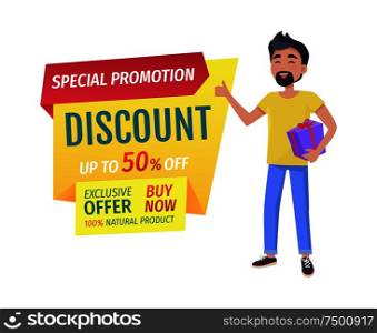Special promotion and half-price discount for customers banner. Exclusive offer to buy now natural products promo poster with happy guy holds gift.. Happy Customer with Gift and Discount Promo Poster