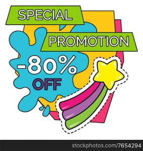 Special promotion on holiday sale. Discounts up to 80 percent off price. Clearance in shops for valentines day. Colorful caption with promotion on label, heart sign. Vector illustration in flat style. Special Promotion with Discounts, Sale for Holiday