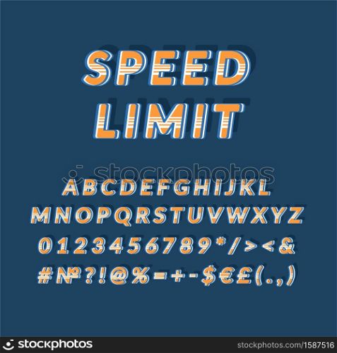 Speed limit header vintage 3d vector alphabet set. Retro bold font, typeface. Pop art stylized lettering. Old school style letters, numbers, symbols pack. 90s, 80s creative typeset design template. Speed limit header vintage 3d vector alphabet set
