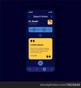 Speeh notes dark smartphone interface vector template. Mobile app page design layout. Writing message on cellphone. Text notification screen. Flat UI for application. Phone display. Speeh notes dark smartphone interface vector template