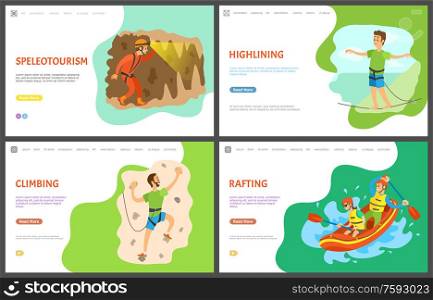 Speletourism and man climbing wall training vector, practicing male holding rocks, rafting team in boat. Highlining person balancing walking on thin line. Website template, landing page flat style. Speletourism and Wall Climbing, Rafting Highlining