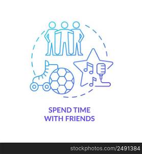 Spend time with friends blue gradient concept icon. Building healthy relationships abstract idea thin line illustration. Mutual respect. Isolated outline drawing. Myriad Pro-Bold font used. Spend time with friends blue gradient concept icon