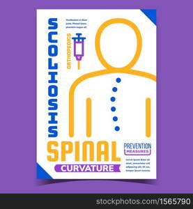 Spinal Curvature Ill Advertising Banner Vector. Scoliosis Spinal Curvature Disease And Treatment Promo Poster. Human With Orthopedics Medical Problem Concept Template Stylish Colorful Illustration. Spinal Curvature Ill Advertising Banner Vector