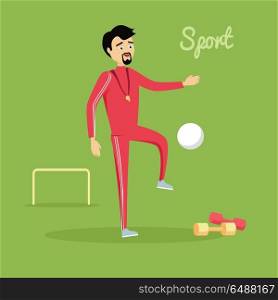 Sport concept vector. Flat design. Man in sportswear playing with ball in football field. Teacher of physical education. School coach. Illustration for sports section, club, team web page design.. Sport Concept Vector Illustration in Flat Design.. Sport Concept Vector Illustration in Flat Design.