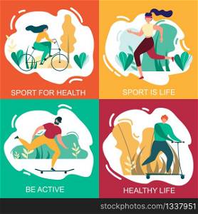 Sport for Health, Healthy Life, Be Active Banner Set. Cartoon People Physical Activity. Man and Woman Cycling, Run, Jogging, Ride Skateboard Scooter Outdoors. Nature Park Summer Vector Illustration. Sport for Health Healthy Life Be Active Banner Set
