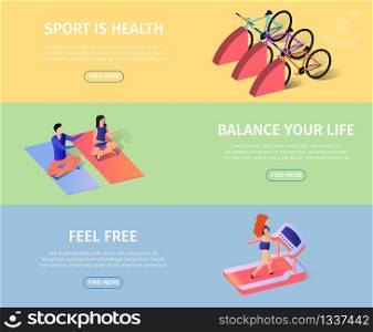 Sportish Horizontal Banners Set with Copy Space. Athletic Girl Training in Gym Jogging Trademill in Fitness Center. Man and Woman Doing Yoga. Bicycles Equipment 3d Flat Vector Isometric Illustration. Sportish Horizontal Banners Set with Copy Space.