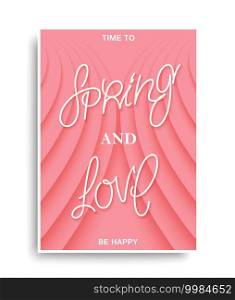 Spring and Love. Bright funny papercut style background. Trendy Minimal style poster. Vector template. Spring and Love. Bright funny papercut style background. Trendy Minimal style poster. Vector illustration