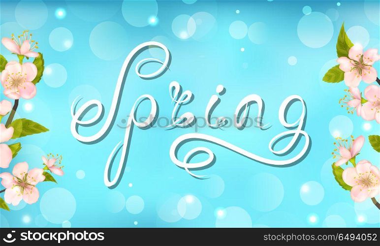 Spring Card with Cherry Blossom, Calligraphic Text. Spring Card with Cherry Blossom, Calligraphic Text - Illustration Vector