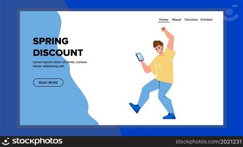 Spring Discount Store Offering Special Rate Vector. Young Man Using Smartphone Store Application And Purchasing Spring Discount Goods. Character Seasonal Sales Web Flat Cartoon Illustration. Spring Discount Store Offering Special Rate Vector