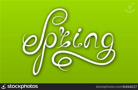 Spring Lettering, Calligraphic Text on Ggreen Background, Headline Pattern. Spring Lettering, Calligraphic Text on Ggreen Background, Headline Pattern - Illustration Vector