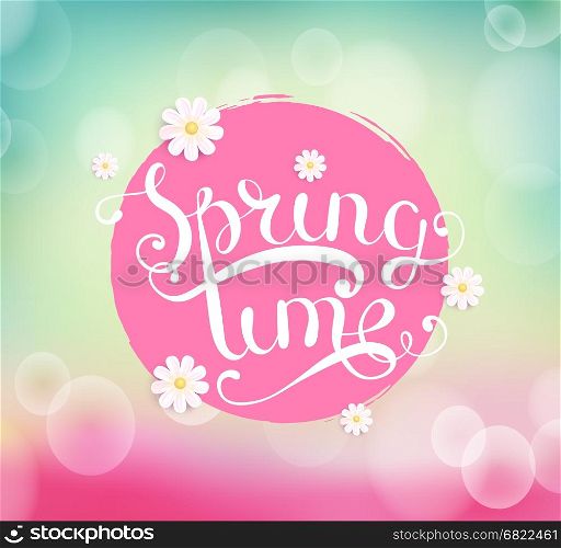 Spring time with flower. Typographical Background vector illustration.. Spring time typographical Background.
