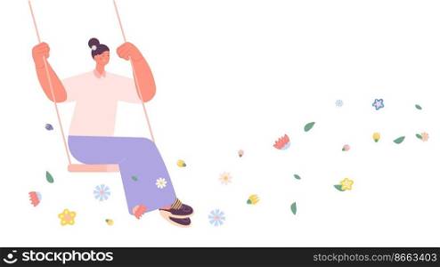 Spring vibes. Girl on swing in flowers flow. Summer vacation, happiness and positive mood. Woman dreams, floral good fantasy vector scene. Illustration of girl swing and dream. Spring vibes. Girl on swing in flowers flow. Summer vacation, happiness and positive mood. Woman dreams, floral good fantasy vector scene
