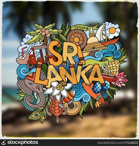 Sri Lanka hand lettering and doodles elements and symbols emblem. Vector blurred background. Sri Lanka hand lettering and doodles elements and symbols emblem