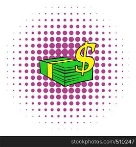 Stack of dollars icon in comics style on a white background. Stack of dollars icon, comics style