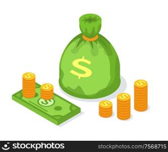 Stack of golden coins, money sack or bag, dollar bills isolated currency vector. Crowdfunding finance and cash, credit payment profit and credit isolated. Stack of Golden Coins, Money Sack or Bag, Dollars
