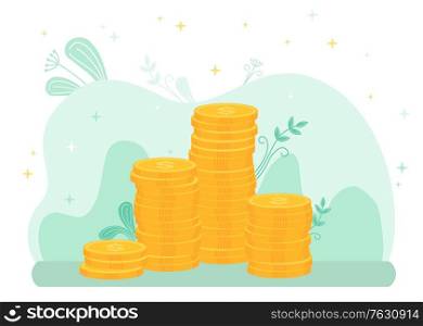 Stacks of gold coins with dollar sign. Currency, savings, cash, earning, money symbol icon, business expected profits. Investment growth. Vector illustration in flat cartoon style. Stacks of Gold Coins, Investments Growth Vector