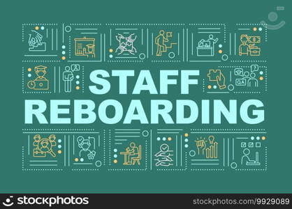 Staff reboarding word concepts banner. Workers skills upgrading process. Infographics with linear icons on green background. Isolated typography. Vector outline RGB color illustration. Staff reboarding word concepts banner