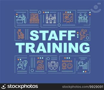 Staff training word concepts banner. Giving employees important data to work. Infographics with linear icons on navy background. Isolated typography. Vector outline RGB color illustration. Staff training word concepts banner