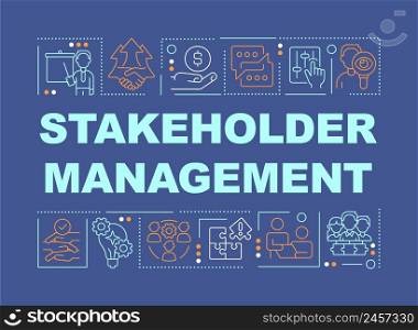 Stakeholders management word concepts dark blue banner. Business partnership. Infographics with icons on color background. Isolated typography. Vector illustration with text. Arial-Black font used. Stakeholders management word concepts dark blue banner