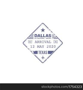 Stamp, passport travel visa of USA America, vector Dallas international airport in Texas. US American international border control square passport stamp with country airport arrival and entry date. Stamp, passport travel visa USA America, Dallas