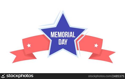 Star and stripe for American Memorial day semi flat color vector object. Full sized item on white. Army simple cartoon style illustration for web graphic design and animation. Bebas Neue font used. Star and stripe for American Memorial day semi flat color vector object