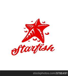 Starfish ocean animal icon. Ocean or sea deep life, coral reef wildlife vector symbol or icon. Summer beach, tourism and vacation travel to exotic country emblem or sign with red star fish. Sea life or ocean reef starfish animal red icon
