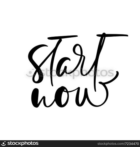 Start now calligraphy lettering hand drawn text. Vector success people motivation logo. Health fitness text for any sport games. Lifestyle activity concept isolated.. Start now calligraphy lettering hand drawn text. Vector success people motivation logo. Health fitness text for any sport games. Lifestyle activity concept isolated