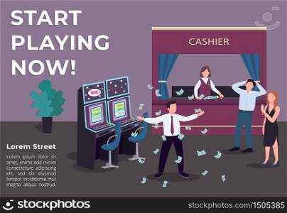 Start playing now poster flat vector template. Winner in rain of falling money. Cash prize from slot machine. Brochure, booklet one page concept design with cartoon characters. Casino flyer, leaflet