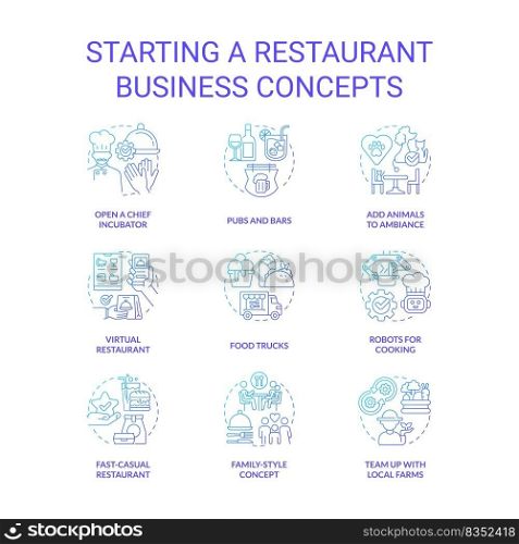 Starting restaurant business blue gradient concept icons set. Food trucks and pubs idea thin line color illustrations. Planning startup. Isolated symbols. Roboto-Medium, Myriad Pro-Bold fonts used. Starting restaurant business blue gradient concept icons set
