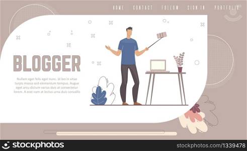 Startup for Content Creators, Popular Blogger, Live Video Streamer Personal Blog Web Banner, Landing Page Template. Man Streaming Live Video Online with Smartphone Trendy Flat Vector Illustration
