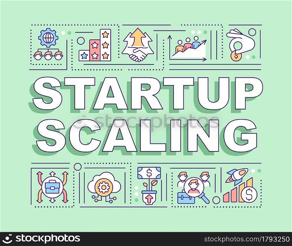 Startup scaling word concepts banner. Business development. Infographics with linear icons on mint background. Isolated creative typography. Vector outline color illustration with text. Startup scaling word concepts banner