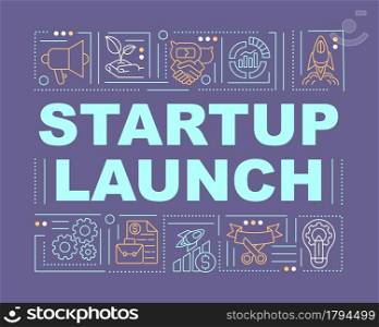 Startup word concepts banner. Starting business. Launching company. Infographics with linear icons on purple background. Isolated creative typography. Vector outline color illustration with text. Startup word concepts banner