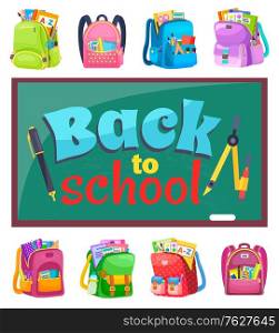 Stationery and backpacks, back to school text, chalkboard and schoolbags vector. Book and pencil, ruler and pen, divider and paintbrush, calculator and scissors. Back to school concept. Flat cartoon. School,Chalkboard and Schoolbags, Stationery Tools