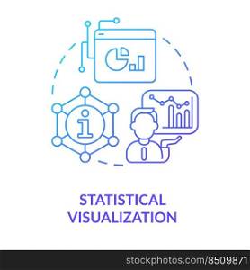 Statistical visualization blue gradient concept icon. Visual presentation. Data analyst skill abstract idea thin line illustration. Isolated outline drawing. Myriad Pro-Bold font used. Statistical visualization blue gradient concept icon