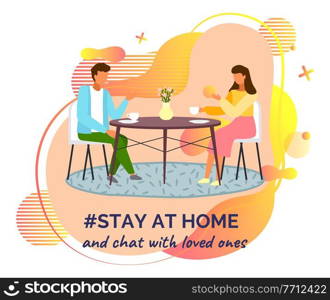 Stay at home and chat with loved ones. Communication, relationship. Quarantine self-isolation at home. Prevention of covid-19 or coronavirus. Virus outbreak. Couple of young man and woman talking. Stay at home and chat with loved ones, couple of young people talking with cup of tea, relationship