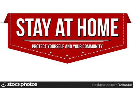Stay at home banner design on white background, vector illustration